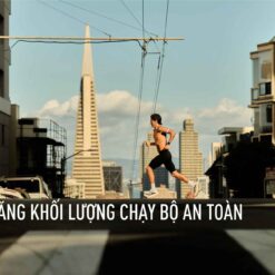 Cách Tăng Khối Lượng Chạy Bộ An Toàn